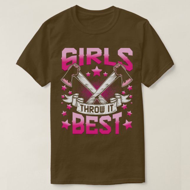Camiseta Throwing Axe Hatchet Throwers Girls Throw It Best (Frente do Design)