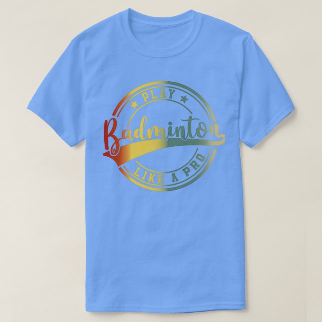 Camiseta Thuttlecock Badminton Racket Badminton Player T (Frente do Design)