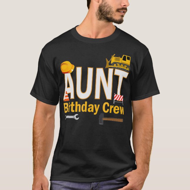 Camiseta Tia Birthday Crew Para Construção Aniversário (Frente)