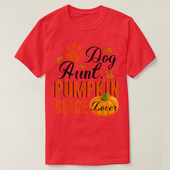 Camiseta Tia Cachorra Pumpkin Spice Lover Fall Women Gift (Frente do Design)