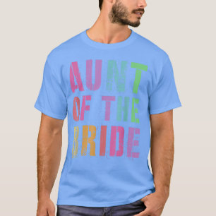 Camiseta TIA DA BRIDE Bridal Party Atitie Family ou Fr