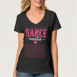 Camiseta Tia Dança Vida Tia De Um Dançarino Dia Das Mães Da