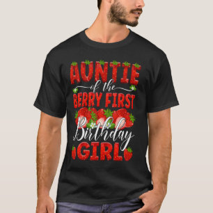 Camiseta Tia Do Primeiro Aniversário Da Garota Strawbe