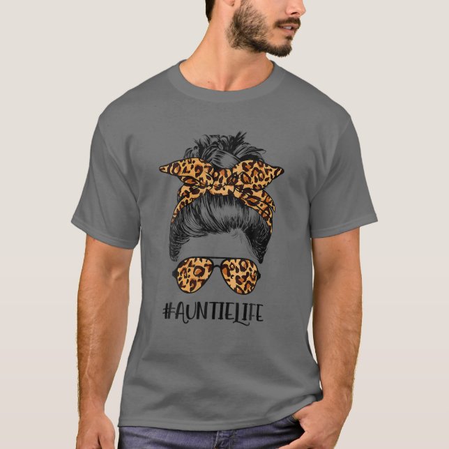Camiseta Tia Life Messy Hair Bun Leopard Mulheres Mãe (Frente)