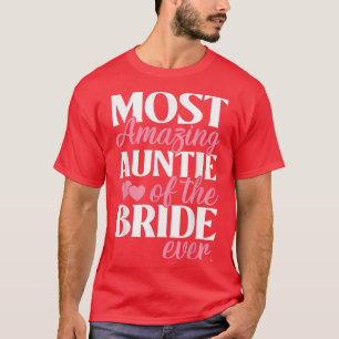 Camiseta Tia Mais Incrível da Noiva Tia Casamento 