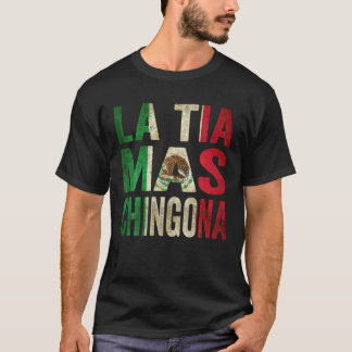 Camiseta Tia Mas Chingona Tia Mexicana Bandeira do México T