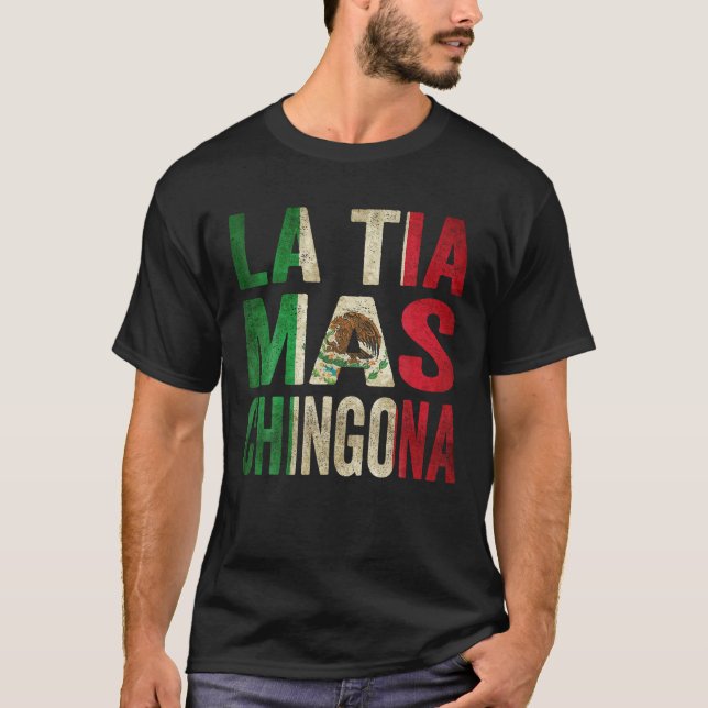 Camiseta Tia Mas Chingona Tia Mexicana Bandeira do México T (Frente)