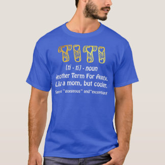 Camiseta Tia Melhor Definição De Tia Sempre Presente Para A
