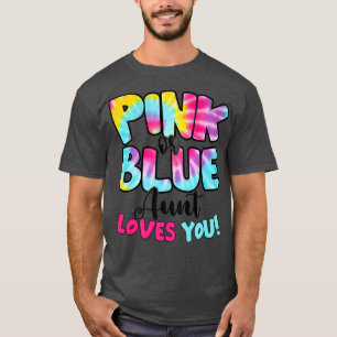 Camiseta Tia Rosa Ou Azul Te Ama Sexo Revele Corante