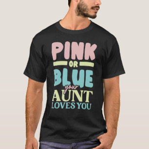 Camiseta Tia Rosa Ou Azul Te Ama Tia Melhor Tia De Tia Nunc