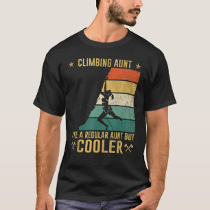 Camiseta Tia Subindo Como Uma Tia Normal Mas Mais Fria