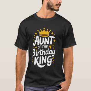Camiseta Tia Tia do Rei do Aniversário