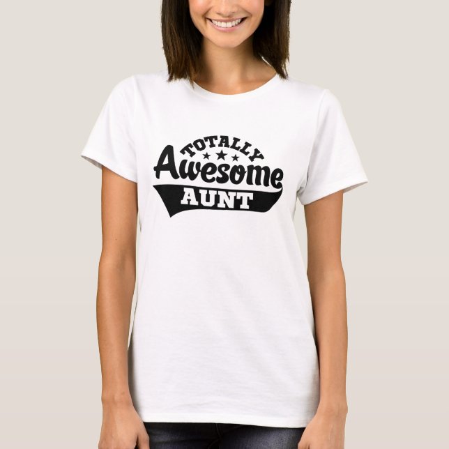 Camiseta Tia totalmente impressionante (Frente)
