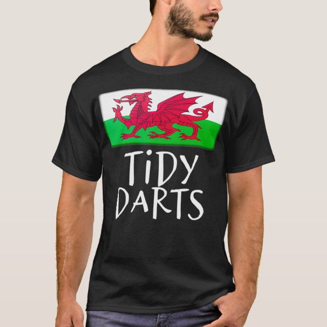 Camiseta Tidy Darts engraçado Welsh Wales Flag dizendo orgu (Frente)
