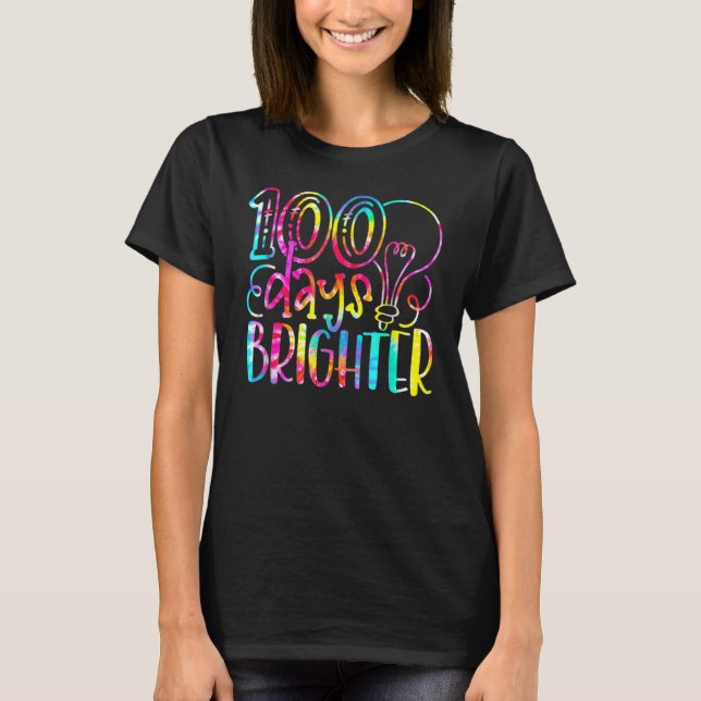 Camiseta Tie Dye 100 Days Brighter Student Happy 100th Day  (Frente)