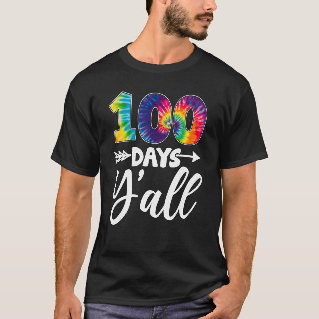 Camiseta Tie Dye 100 Dias Y'all 100th Day Of School Teache (Frente)