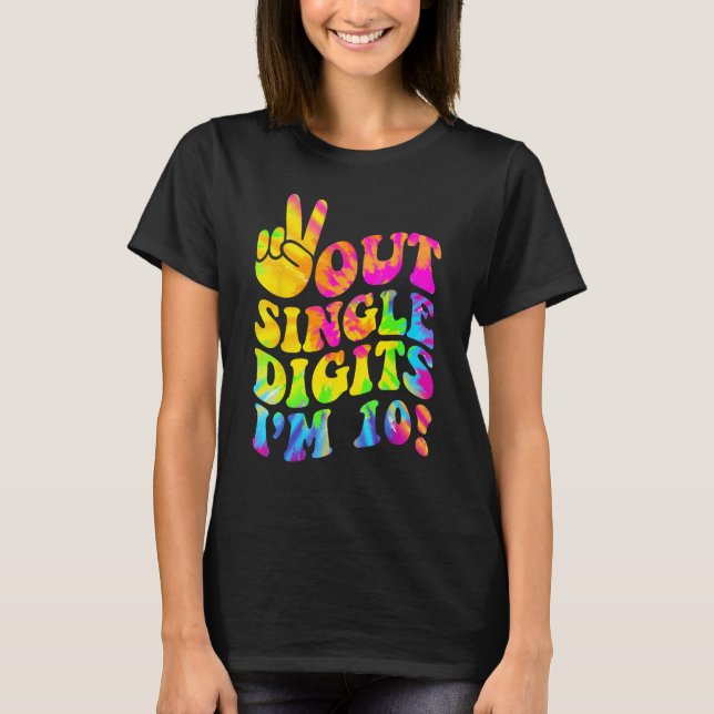 Camiseta Tie Dye 10th Birthday Out Solteiro Digits I m 10 Y (Frente)