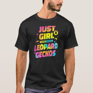 Camiseta Tie Dye Apenas Uma Menina Que Ama Leopard Geckos R