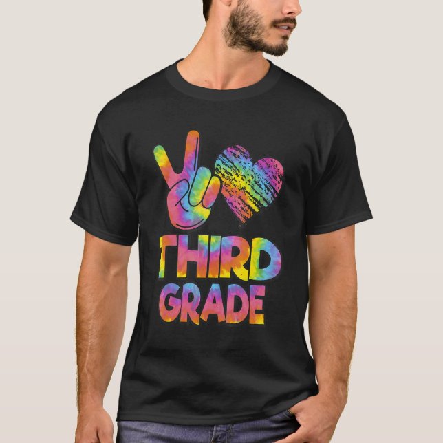 Camiseta Tie Dye Back To School Peace Love Third Grade (Frente)