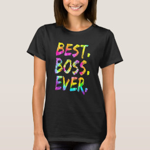 Camiseta Tie Dye Best Boss Ever Day Women Men