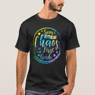 Camiseta Tie Dye Chame De Caos Chamamos De Primeiro Grau