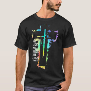 Camiseta Tie Dye Cross Micah 68 Act Justed Bíblia Escritura