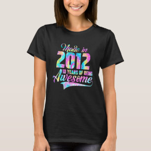 Camiseta Tie Dye Fez Em 2012 10 Anos De Esforço 10 B