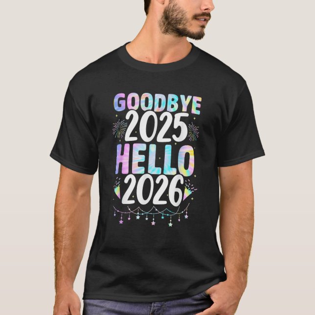 Camiseta Tie Dye Goodbye 2025 Olá 2026 Xmas Happy New Yea (Frente)