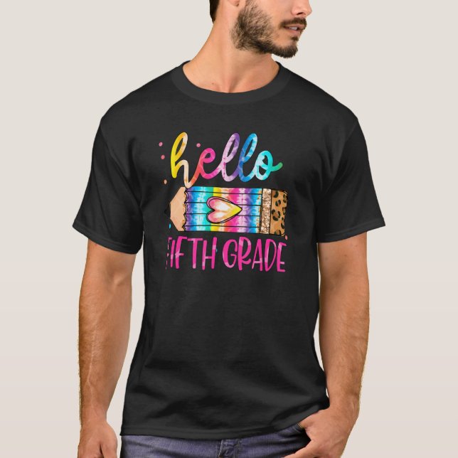 Camiseta Tie Dye Hello Fifth Grade Teacher Student Back To  (Frente)