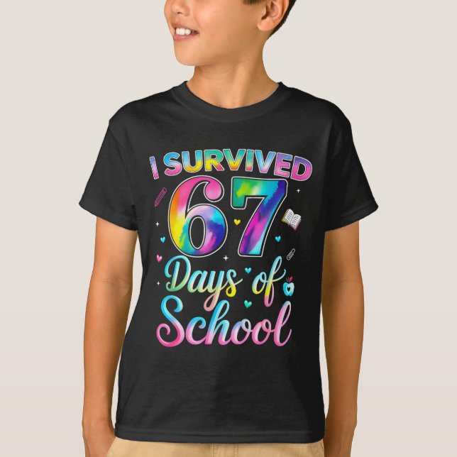 Camiseta Tie Dye I Survived 67 Days Of School Funny Six Sev (Frente)