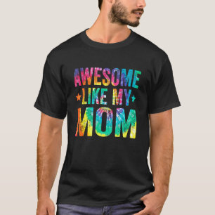 Camiseta Tie Dye Incrível Como Minha Mãe Dia de as mães Mul