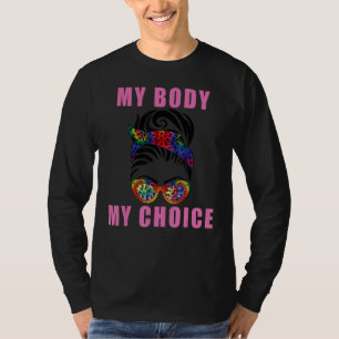 Camiseta Tie Dye Messy Bun Pro Escolha Feminista Meu Corpo