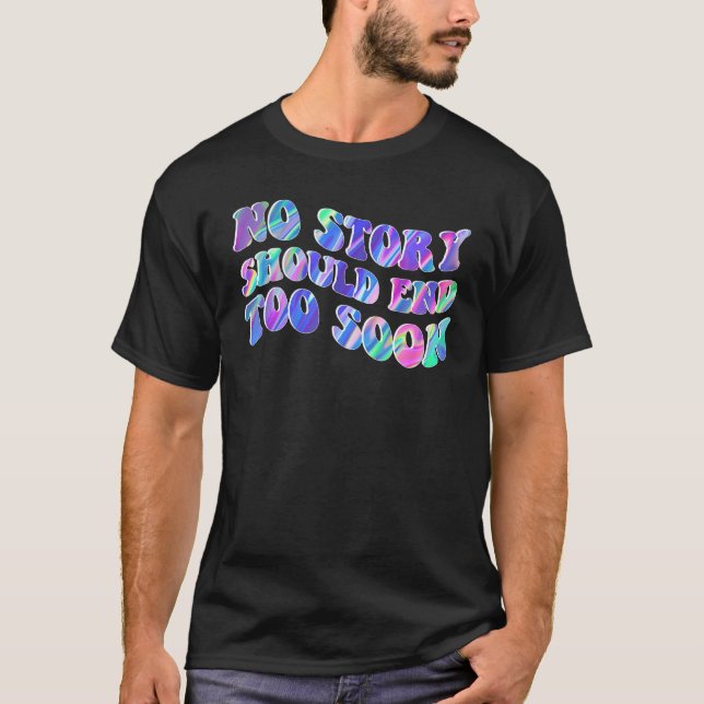 Camiseta Tie Dye No Story Should End Too Soon Suicide Aware (Frente)