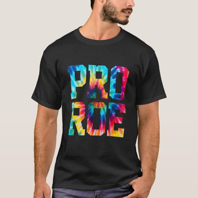 Camiseta Tie Dye Pro Choice Pro Roe Cute Right 1973 (Frente)