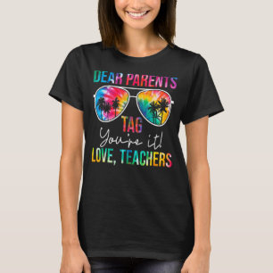 Camiseta Tie Dye Queridos Pais Te Dizem No Último Dia Da Es