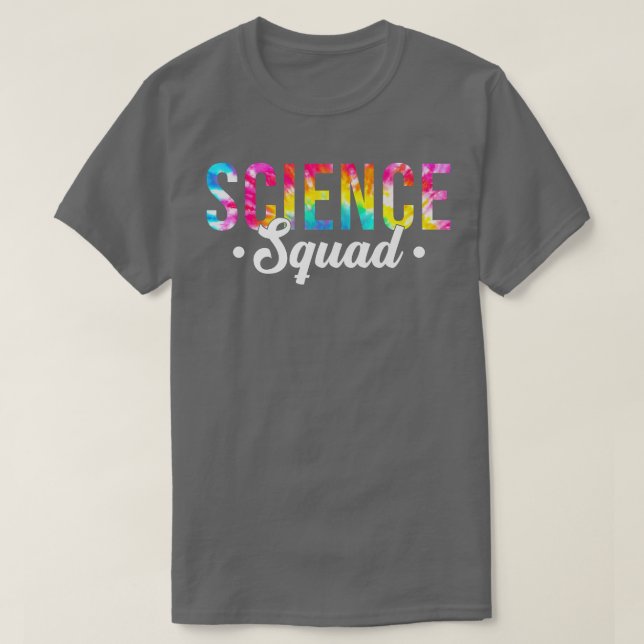 Camiseta Tie Dye Science Squad Funny Teacher Science Back T (Frente do Design)
