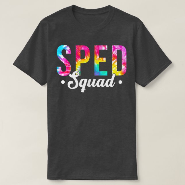 Camiseta Tie Dye Sped Squad Special Professora De Educação  (Frente do Design)