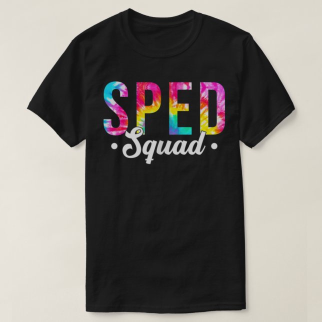 Camiseta Tie Dye Sped Squad Special Professora De Educação  (Frente do Design)