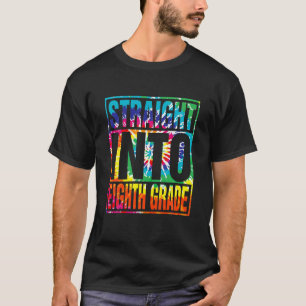 Camiseta Tie Dye Straight Into Eighth Grade Back To School