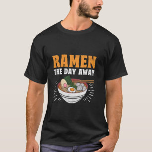 Camiseta Tigela De Sopa De Macarrão Ramen The Day Away