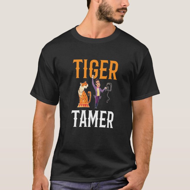 Camiseta Tiger Tamer For All Circus Enthusiast (Frente)