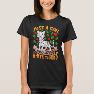 Camiseta Tigre Branco Animal Apenas Uma Garota Que Ama Tig