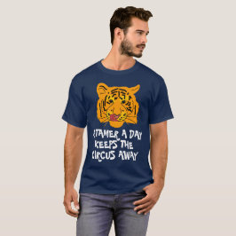 Camiseta Tigre Engraçado A Tamer A Day Personalizável