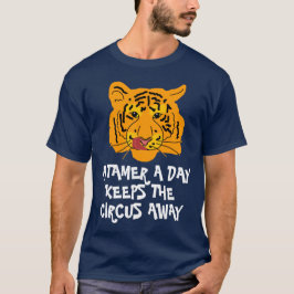 Camiseta Tigre Engraçado A Tamer A Day Personalizável