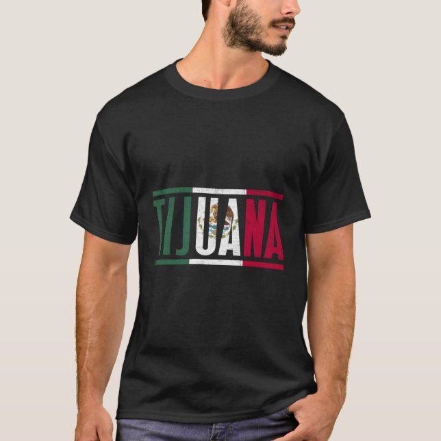 Camiseta Tijuana Baja California Con La Bandera De Mã ©Xico (Frente)