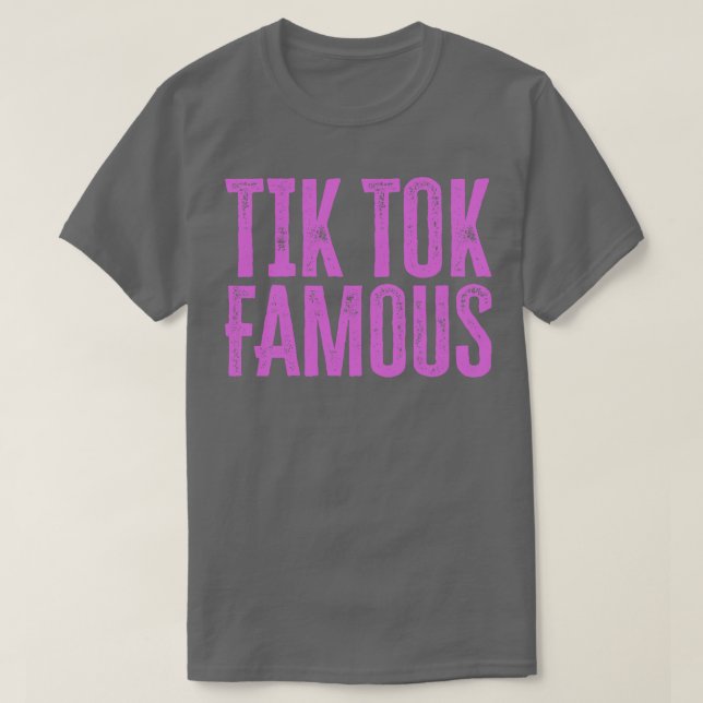 Camiseta Tik Tok Famous (Frente do Design)