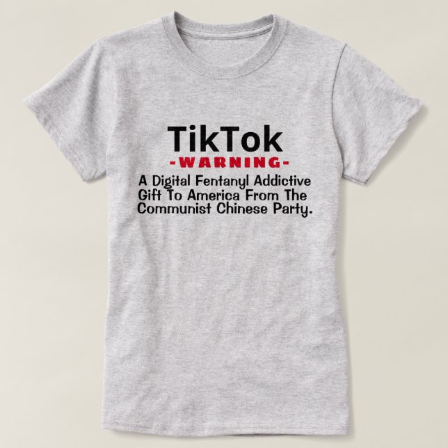 Camiseta TikTok - A Digital Fentanyl Addictive Gift  T-Shir (Frente do Design)