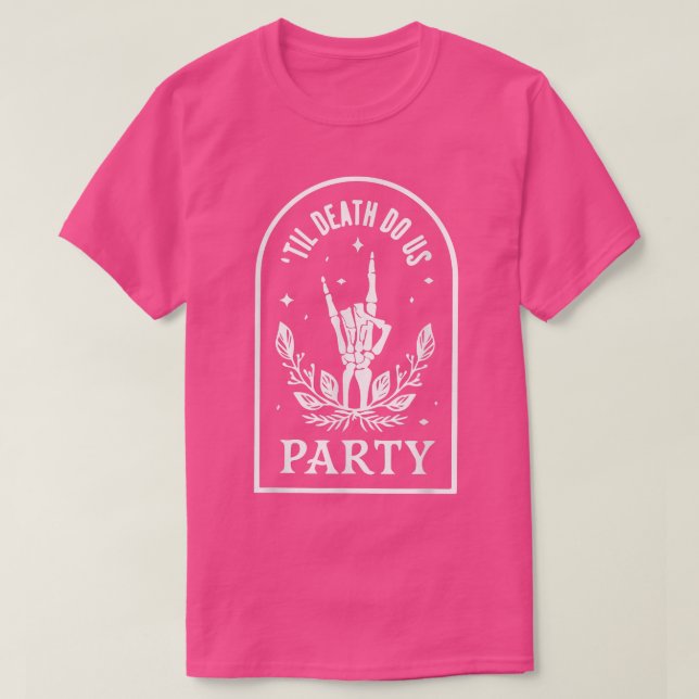 Camiseta Til Death Do U Party Bachelorette combinando com B (Frente do Design)