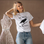 Camiseta Til Death Do Us Party Gift For Bridesmaid Custom<br><div class="desc">Looking for the perfect gift for your gothic wedding bachelor party? Look no further than our personalized bridesmaid t-shirt! This shirt is perfect for any bride or bridesmaid who loves dark fairytale weddings and til death do we part relationships. Not only is this shirt stylish and comfortable, but it's also...</div>