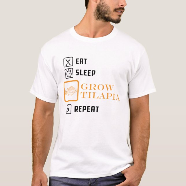 Camiseta Tilapia Grower - Coma O Sono Cresce Tilapia Repeti (Frente)